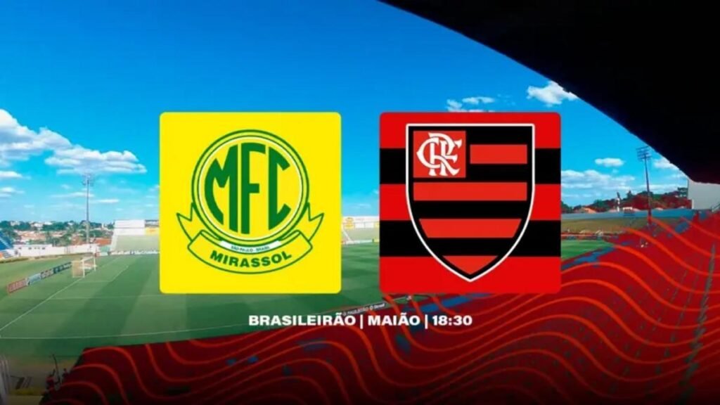 Flamengo enfrenta Mirassol pelo Brasileirão confira horário e onde assistir ao vivo
